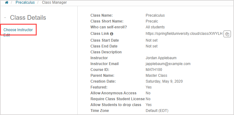 In the Class Manager, Choose Instructor is the first link under the Class Details heading on the left.